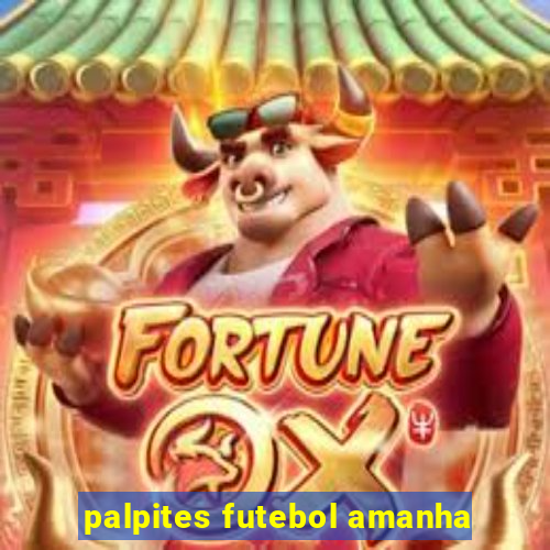 palpites futebol amanha